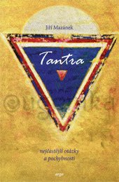 Tantra, nejčastější otázky a pochybnosti