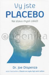 Vy jste Placebo