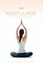 Mindfulness: Fit na těle i na duši
