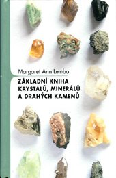 Základní kniha krystalů, minerálů a drahých kamenů
