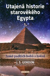 Utajená historie starověkého Egypta 1.