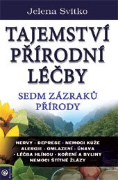 Tajemství přírodní léčby