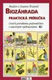 Biozáhrada - Praktická príručka