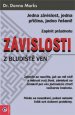 Závislosti - Z bludiště ven